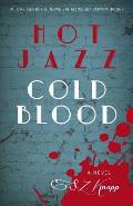 Hot Jazz, Cold Blood