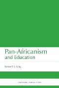 Pan-Africanism and Education: A Study of Race, Philanthropy and Education in the United States of America and East Africa