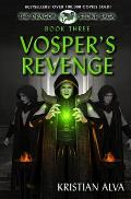 Vosper's Revenge: Book Three of the Dragon Stone Saga