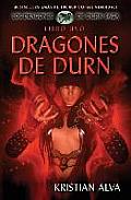 Dragones de Durn: Los Dragones de Durn Saga, Libro Uno