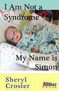 I Am Not a Syndrome - My Name is Simon