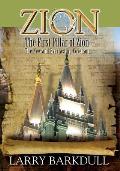 The Pillars of Zion Series - The First Pillar of Zion-The New and Everlasting Covenant (Book 2)