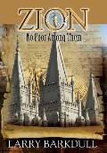 The Pillars of Zion Series - No Poor Among Them (Book 6)