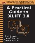 A Practical Guide to XLIFF 2.0