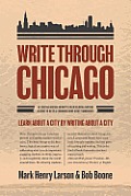 Write Through Chicago: Learn About a City by Writing About a City