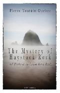 Mystery of Haystack Rock & Murder at the Cannon Beach Hotel