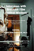 Interviews with Brooklyn Film Festival Winners: Pennsylvania Literary Journal: Volume III, Issue 2