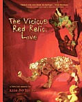Vicious Red Relic Love