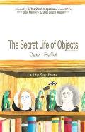 The Secret Life of Objects: (Color Illustrated Edition)