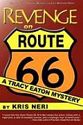 Revenge on Route 66: A Tracy Eaton Mystery