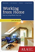 Working from Home: Earn a Living Where You Live