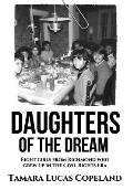 Daughters of the Dream: Eight Girls from Richmond Who Grew Up in the Civil Rights Era