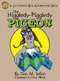 The Higgledy-Piggledy Pigeon
