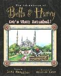 Adventures of Bella & Harry Lets Visit Istanbul
