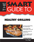 The Smart Guide to Healthy Grilling