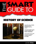 Smart Guide to the History of Science (Smart Guide)