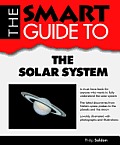 The Smart Guide to the Solar System