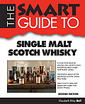 Smart Guide to Single Malt Scotch Whisky 2nd Edition