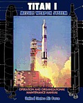 Titan I Missile Weapon System Operation and Organizational Maintenance Manual