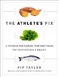 Athletes Fix Finding Your Best Foods for Performance & Health