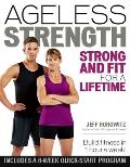 Ageless Strength Strong & Fit for a Lifetime