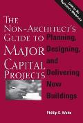 The Non-Architect's Guide to Major Capital Projects
