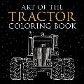 Art of the Tractor Coloring Book