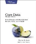 Core Data 2nd Edition Data Storage & Management for iOS OS X & iCloud