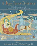 King James Christmas: Biblical Selections: Biblical Selections with Illustrations from Around the World