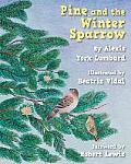 Pine & the Winter Sparrow