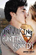 Unmaking Hunter Kennedy