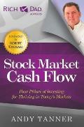 The Stock Market Cash Flow: Four Pillars of Investing for Thriving in Today's Markets