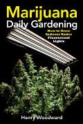 Marijuana Daily Gardening How to Grow Indoors Under Fluorescent Lights