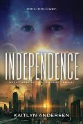 Independence: Book Three of the Reliance Trilogy