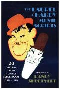 The Laurel & Hardy Movie Scripts: 20 Original Short Subject Screenplays (1926 - 1934)