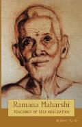 Ramana Maharshi Teachings of Self Realization