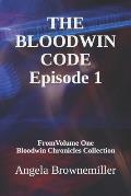 The Bloodwin Code: Episode 1