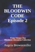 The Bloodwin Code: Episode 2