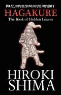 Hagakure The Book of Hidden Leaves