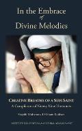 In the Embrace of Divine Melodies: Creative Breaths of a Sufi Saint