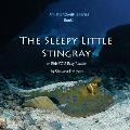 The Sleepy Little Stingray: an Ebb YOU Easy Reader