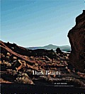 Dark Beauty: Photographs of New Mexico