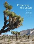 Preserving the Desert: A History of Joshua Tree National Park