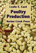 Poultry Production: The Practice and Science of Chickens