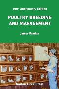 Poultry Breeding and Management: The Origin of the 300-Egg Hen