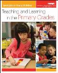 Teaching & Learning In The Primary Grades