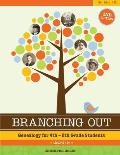 Branching Out: Genealogy for 4th-8th Grade