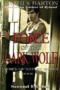 Force of the Dark Wolf: Force of Nature Series