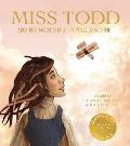 Miss Todd & Her Wonderful Flying Machine