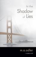 In the Shadow of Lies An Oliver Wright Mystery Novel
